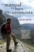 El manual del buen excursionista - Alfredo Merino