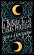 El Bosque De Las Cosas Perdidas - Shea Ernshaw