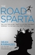 The Road to Sparta - Dean Karnazes