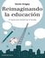 Reimaginando la educación - Xavier Aragay