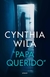 Papá querido - Cynthia Wila