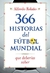 366 historias del futbol mundial - Alfredo Relaño