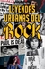 Leyendas urbanas del rock - José Luis Martín Caperote Libro 1