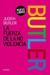 La fuerza de la no violencia - Judith Butler