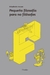 Pequeña filosofía para no filósofos - Friedhelm Moser