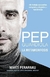 Pep Guardiola. La metamorfosis - Martí Perarnau