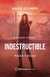 Indestructible. Poder y deseo - Angie Ocampo - Trilogía Veneno 1