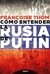 Cómo entender la Rusia de Putin - Françoise Thom