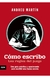 Cómo escribo - Andreu Martín