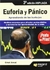 EUFORIA Y PÁNICO 3ª ED. APRENDIENDO DE LAS BURBUJAS- ORIOL AMAT