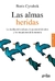 Las almas heridas - Boris Cyrulnik