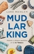 Mudlarking - Lara Maiklem