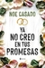 Ya no creo en tus promesas - Noe Casado