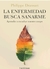 La enfermedad busca sanarme - Philippe Dransart