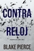 Contra reloj - Blake Pierce. Un misterio de Adele Sharp 2