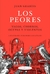 Los peores - Juan Gabrois. Vagos, chorros, ocupas y violentos