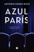 Azul París - Antonio Gómez Rufo