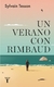 Un verano con Rimbaud - Sylvain Tesson