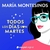 Todos los días son martes - María Montesinos.