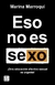 Eso no es sexo - Marina Marroquí Esclápez