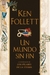 Un Mundo Sin Fin - Ken Follet - Los pilares de la tierra 2