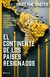 El continente de los países resignados - Bruce Mac Master