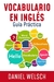 Vocabulario en inglés - Daniel Welsch Guía práctica