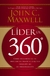 Líder de 360° - John C. Maxwell