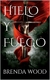 Hielo y fuego - Brenda Wood