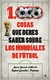 1000 cosas que debes saber sobre los mundiales de fútbol - Juan Ignacio Gallardo