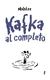 Kafka al completo - Nicolas Mahler