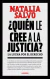 ¿Quién le cree a la Justicia? - Natalia Salvo