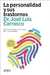 La personalidad y sus trastornos - José Luis Carrasco