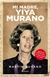 Mi madre. Yiya Murano - Martín Murano