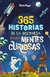 365 historias de la historia para mentes curiosas - Diana Seguí Jiménez