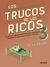 Los trucos de los ricos 3 - Juan Haro
