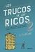 Los trucos de los ricos 2 - Juan Haro