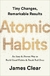 Atomic Habits: Tiny Changes, Remarkable Results - James Clear