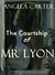 The Courtship of Mr Lyon - Angela Carter - Audiobook