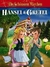 Hansen and Gretel - Brothers Grimm - Audiobook
