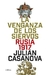 La Venganza De Los Siervos - Rusia 1917 - Julian Casanova