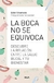 La boca no se equivoca - Eider Unamuno