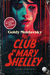 El club de Mary Shelley - Goldy Moldavsky