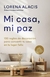 Mi casa, mi paz - Lorena Alacis