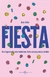 Fiesta - Asier Ávila