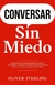 Conversar sin miedo - Oliver Sterling - comprar online
