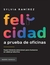 Felicidad a prueba de oficinas - Sylvia Ramírez - comprar online