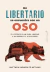 Un libertario se encuentra con un oso - Matthew Honcoltz-Hetling - comprar online