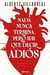 Nada nunca termina, pero hay que decir adiós - Alberto Villarreal - comprar online