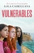 Vulnerables - Lola Cabrillana - comprar online